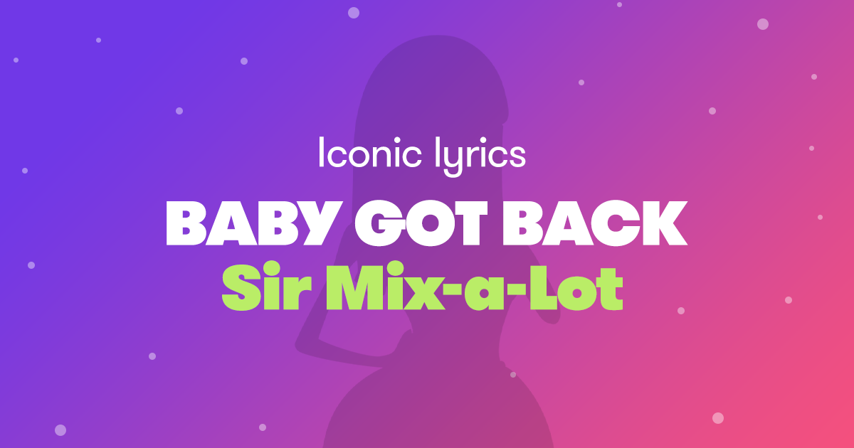 Lyrics of Baby Got Back